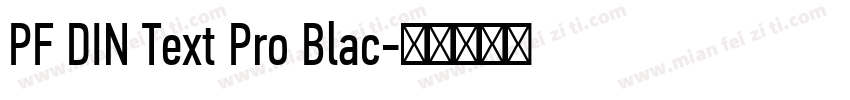 PF DIN Text Pro Blac字体转换